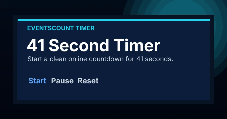 41 Second Timer